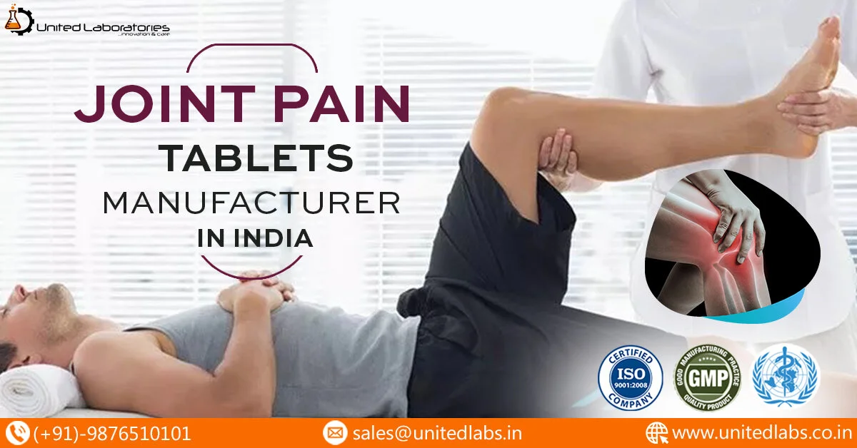 Joint Pain Tablets Manufacturing Company | United Laboratories